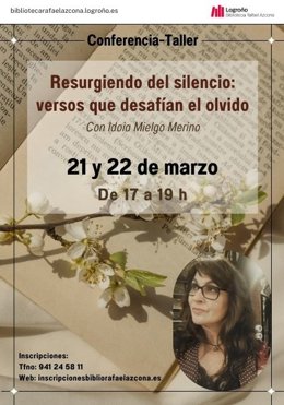 La Biblioteca Rafael Azcona celebra el Día de la Poesía con la conferencia-taller Resurgiendo del silencio: versos que desafían el olvido y un recital