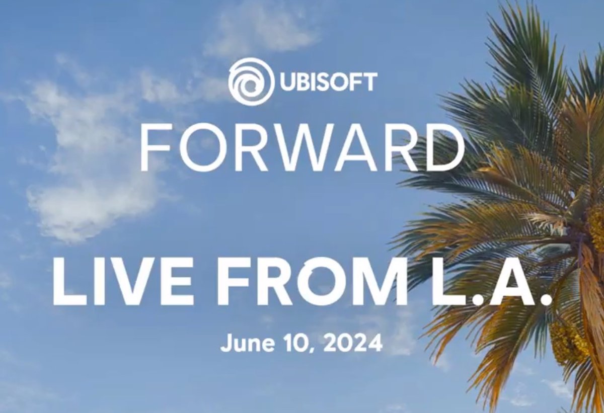 Mark your calendars for Ubisoft Forward 2024 on June 10th