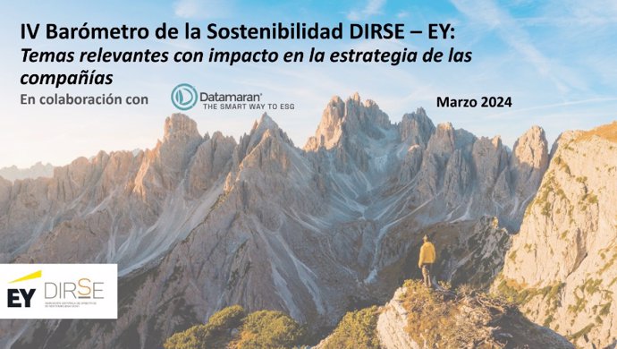 IV Barómetro sobre Materialidad DIRSE-EY: Temas relevantes con impacto en la estrategia de las compañías