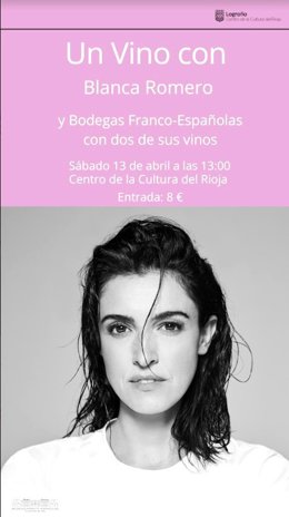 Una nueva edición de "Un vino con*" tendrá como protagonistas a Blanca Romero y a Bodegas Franco-Españolas en el Centro de la Cultura del Rioja