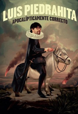 Cartel de 'Apocalípticamente correcto', el nuevo espectáculo de Luis Piedrahita.