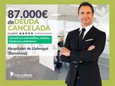 Foto: COMUNICADO: Repara tu Deuda cancela 87.000€ en L'Hospitalet de Llobregat (Barcelona) con la Ley de Segunda Oportunidad