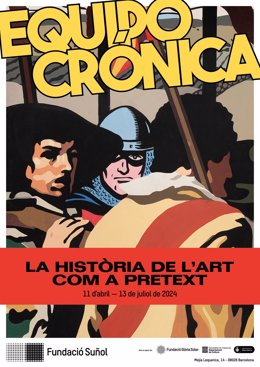 Cartel de la exposición 'Equipo Crónica. La historia del arte como pretexto' en la Fundación Suñol de Barcelona