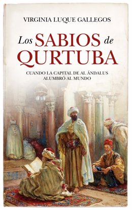 Portada del libro 'Los sabios de Qurtuba', obra de Virginia Luque.