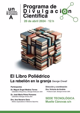 El programa de divulgación científica de la UNIA comienza este sábado 20 de abril con 'El libro poliédrico', una mesa de lectores que estará dedicada, en esta ocasión, a 'Rebelión en la granja' de George Orwell.