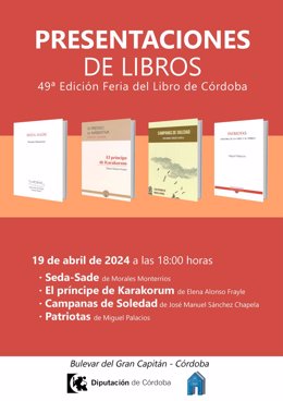 Libros editados por la Diputación que se presentarán en el marco de la 49ª Feria del Libro de Córdoba.