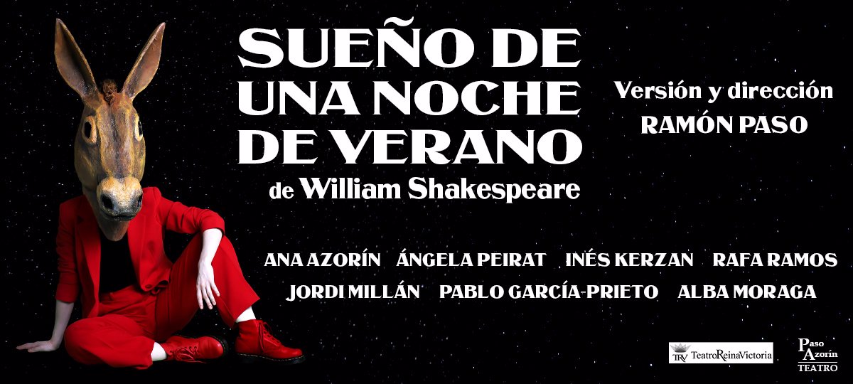 The Reina Victoria Theater withdraws the play 'A Midsummer Night's Dream', by Ramón Paso