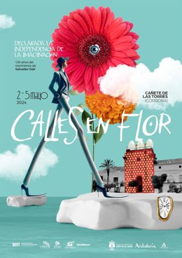 Cartel del V Festival de las Flores 'Calles en Flor' de Cañete de las Torres, titulado 'Declarada la independencia de la imaginación', por el 120 aniversario del nacimiento de Salvador Dalí.