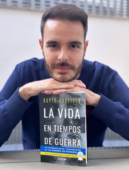 David Castillo con La vida en tiempos de guerra