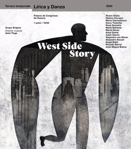 La III Temporada de Lírica y Danza continúa con la puesta en escena de 'West Side Story' el 1 de junio en el Palacio de Congresos de Huesca.