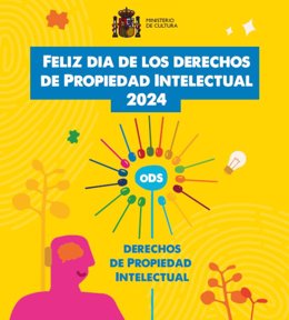 Cartel de la declaración institucional con motivo del Día Mundial de los Derechos de Propiedad Intelectual, que se celebra el próximo viernes, 26 de abril.
