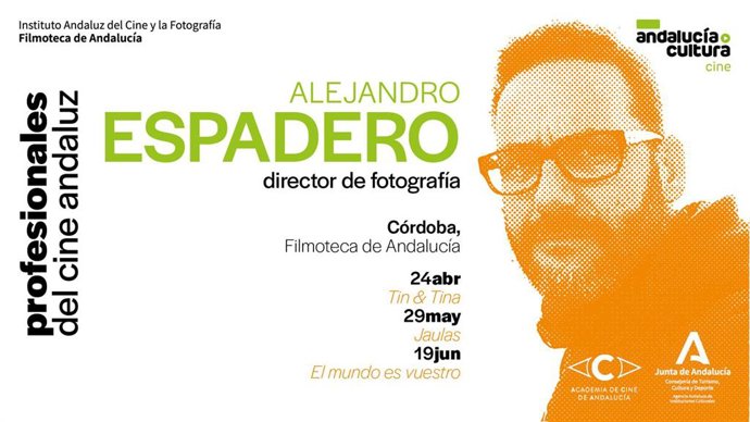 El director de Fotografía Alejandro Espadero abre el ciclo 'Los profesionales del cine andaluz'.