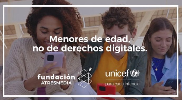 Cartel de la campaña 'Menores de edad, no de derechos digitales', una iniciativa de la Fundación Atresmedia y UNICEF España para promover los derechos de la infancia en el entorno digital.