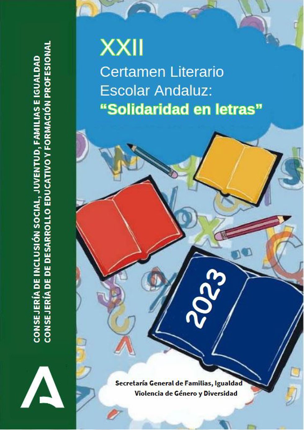 XXII Certamen Literario Escolar Andaluz en materia de voluntariado 'Solidaridad en Letras'.