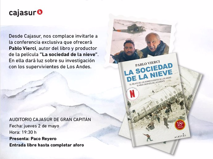 Imagen promocional de la conferencia que ofrecerá en el auditorio de Cajasur en Córdoba el escritor Pablo Vierci sobre su libro 'La sociedad de la nieve'.