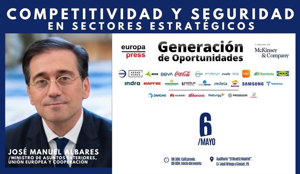 Evento Generación de Oportunidades Competitividad y seguridad en sectores estratégicos con el ministro de Asuntos Exteriores, Unión Europea y Cooperación, José Manuel Albares