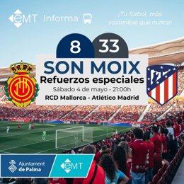 Cartel de refuerzos especiales en algunas líneas de la EMT por un partido en Son Moix.