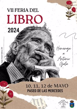 Cartel de la VII Feria del Libro de Montilla, que del 10 al 12 de mayo rinde homenaje al escritor cordobés Antonio Gala.