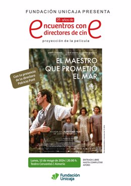 Cartel del encuentro con directores de cine de Fundación Unicaja sobre 'El maestro que prometió el mar'.