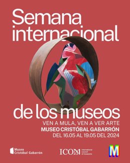 Cartel de la Semana Internacional de los Museos de Museo Cristóbal Gabarrón