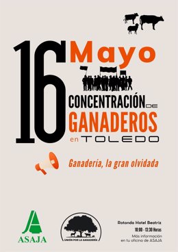 Cartel de la concentración de ganaderos que tendrá lugar el 16 de mayo en Toledo organizada por Asaja y Unión por la Ganadería.