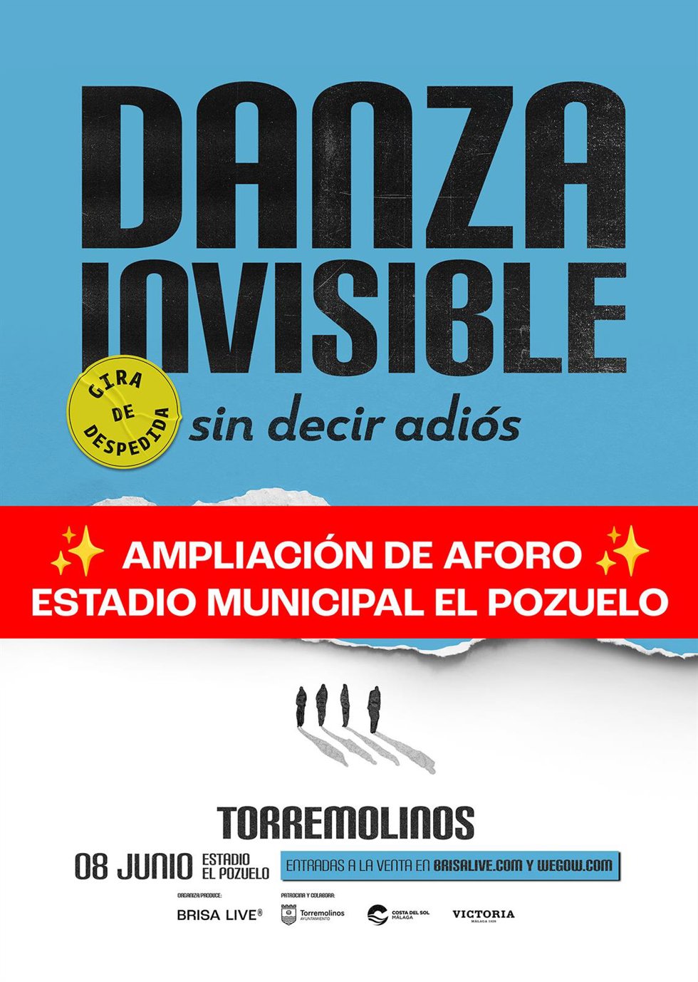 Cartel de la gira 'Sin decir adiós' con la que Danza Invisible se despide de los escenarios, y en la que el último concierto será en su ciudad, Torremolinos, donde el espectáculo se traslada al estadio de fútbol, con mayor aforo que el recinto previsto.