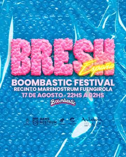 Bresh España vuelve a Marenostrum Fuengirola de la mano de Boombastic Festival. Se celebra el 17 de agosto.