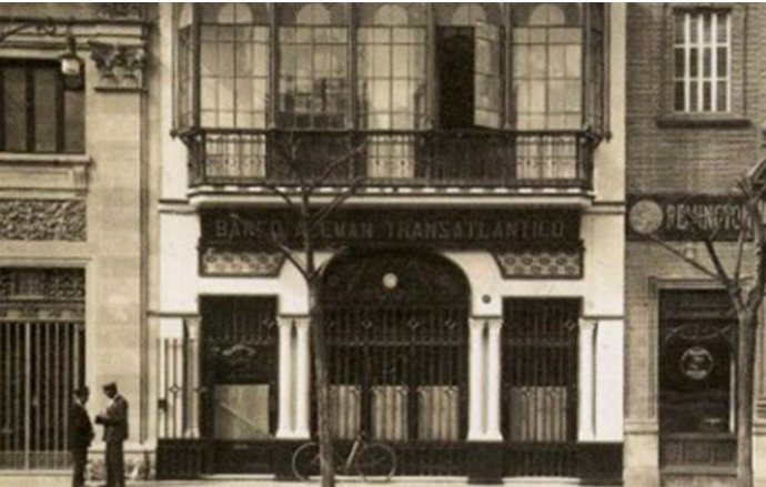 Archivo - Banco Alemán Transatlántico, uno de los orígenes de Deutsche Bank en España.