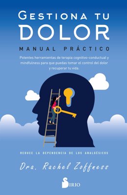 Empresas.-Editorial Sirio lleva al mercado hispanohablante el manual para tratar dolor crónico 'Gestiona tu dolor'