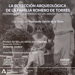 Cartel de la actividad con la colección arqueológica de la familia Romero de Torres, 'Patrimonio recuperado en un jardín romántico'.
