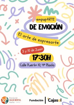 Cartel de los talleres 'EmpapARTE de Emoción, el arte de expresarte', impartido por técnicos de Feafes.