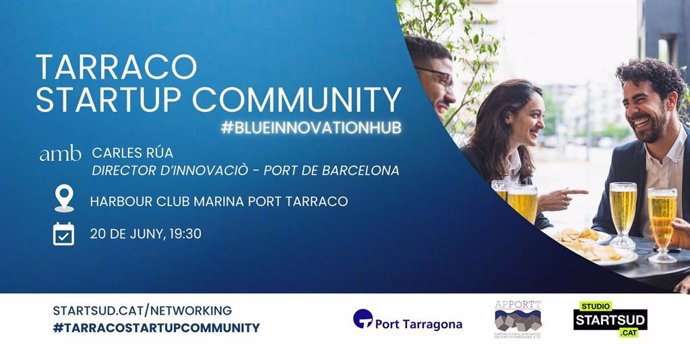 El Port de Tarragona, Apportt y Studio Startsud impulsan el Tarraco Startup Community el 20 de junio en la Marina Port Tarraco