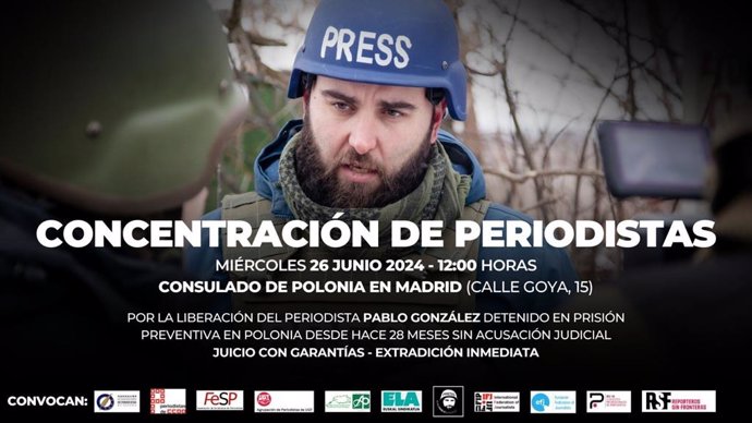 Distintas asociaciones de periodistas y prensa han convocado este miércoles 26 de junio ante el consulado de Polonia en Madrid, una concentración por la liberación de Pablo González, en prisión preventiva en ese país desde hace 28 meses.