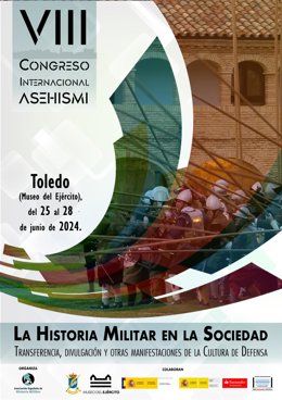 VIII Congreso Internacional De La Asociación Española De Historia Militar En Toledo