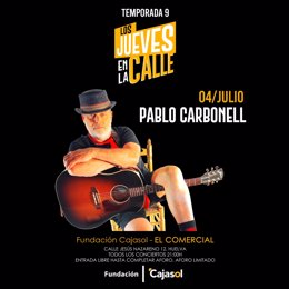 Cartel de la actuación de Pablo Carbonell en el ciclo 'Los Jueves en la Calle'.