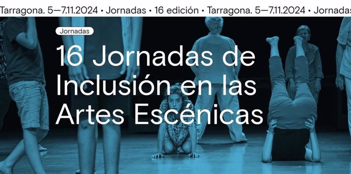 Tarragona acogerá en noviembre las jornadas de inclusión en las artes escénicas del INAEM