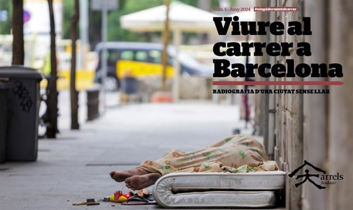 Portada del informe anual de la Fundación Arrels 'Vivir en la calle en Barcelona 2023. Radiografía de una ciudad sin hogar'
