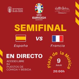 Cartel de la semifinal de la Eurocopa 2024 entre España y Francia para ver en la plaza de la Música de Las Palmas de Gran Canaria