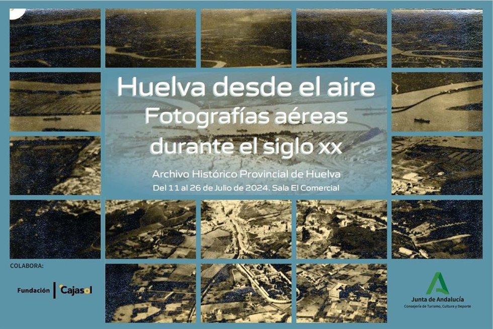 Cartel de la exposición 'Huelva desde el aire'.