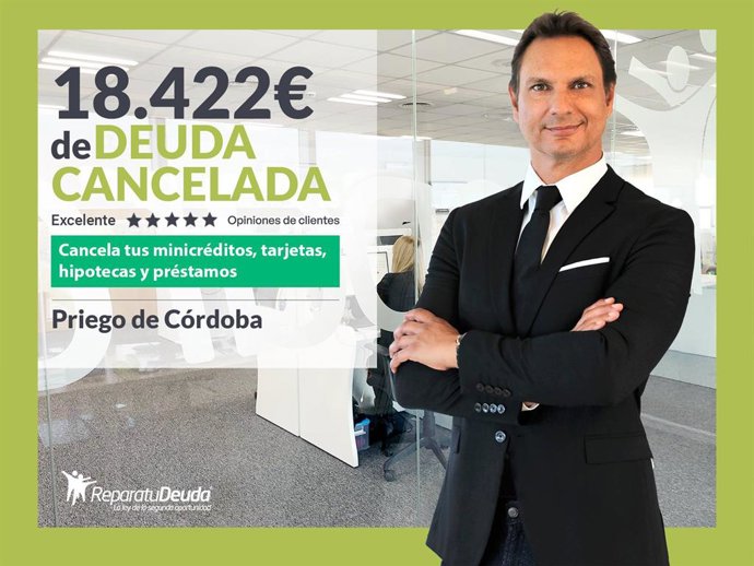 Repara tu Deuda Abogados cancela 18.422  en Priego de Córdoba (Andalucía) con la Ley de Segunda Oportunidad