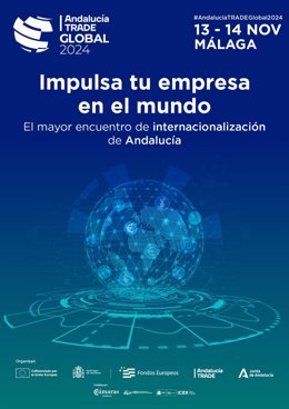 Cartel anunciador de 'Andalucía Trade Global 2004', que se celebrará en el Palacio de Ferias y Congresos de Málaga (Fycma) el 13 y el 14 de noviembre bajo el lema 'Impulsa tu empresa en el futuro'.