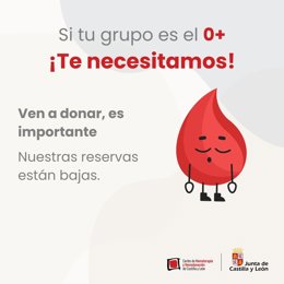 Gráfico elaborado por @donasangreCYL en el que urge donaciones del grupo 0+