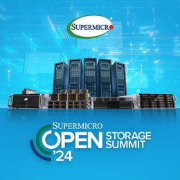 Supermicro Announces Fifth Open Storage Summit 24 -- Starts August 13
