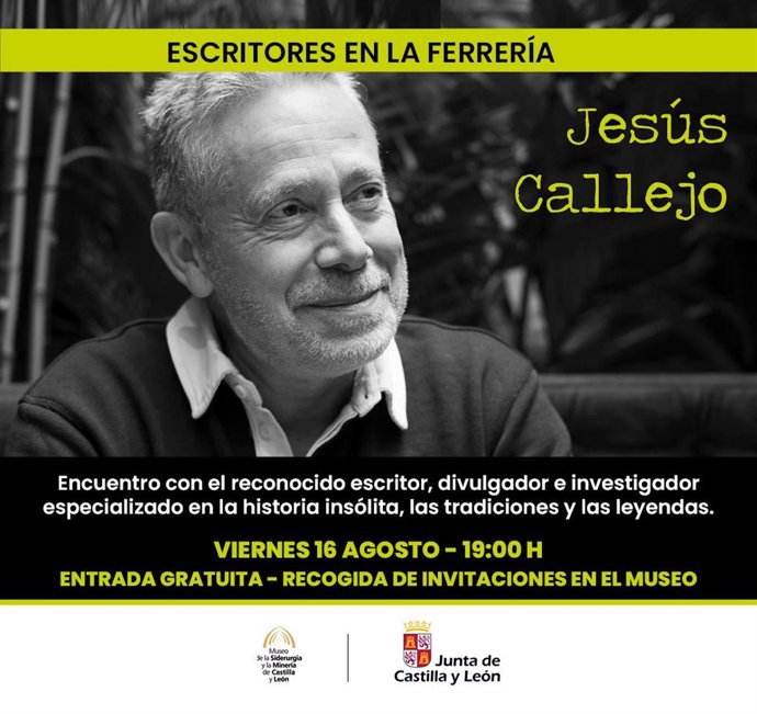 Cartel de la participación del escritor Jesús Callejo en el encuentro 'Escritores en la Ferrería'.