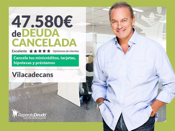 Repara tu Deuda Abogados cancela 47.580 € en Viladecans (Barcelona) con la Ley de Segunda Oportunidad