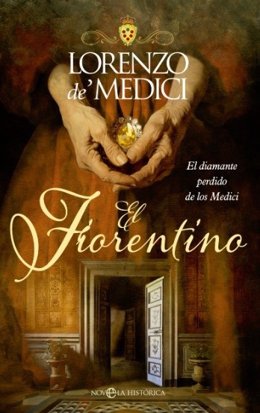 Portada de la novela El Fiorentino de Lorenzo de Medici