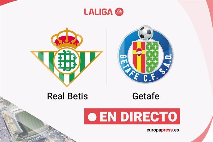 Real Betis vs Getafe, en directo.