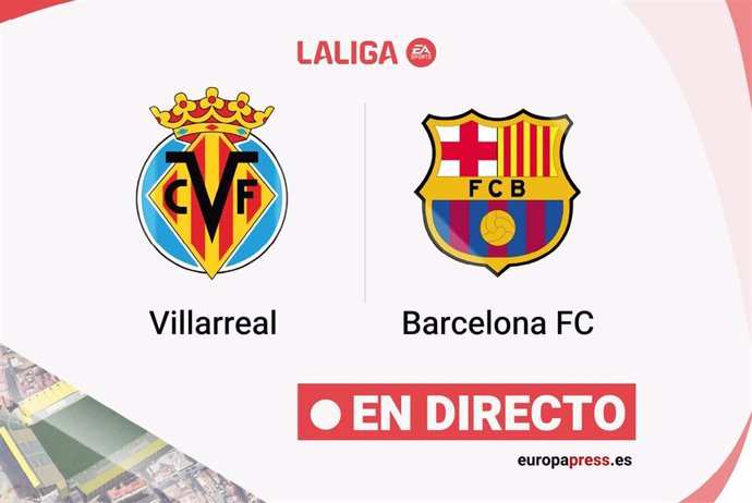 Villarreal - Barcelona, en directo.