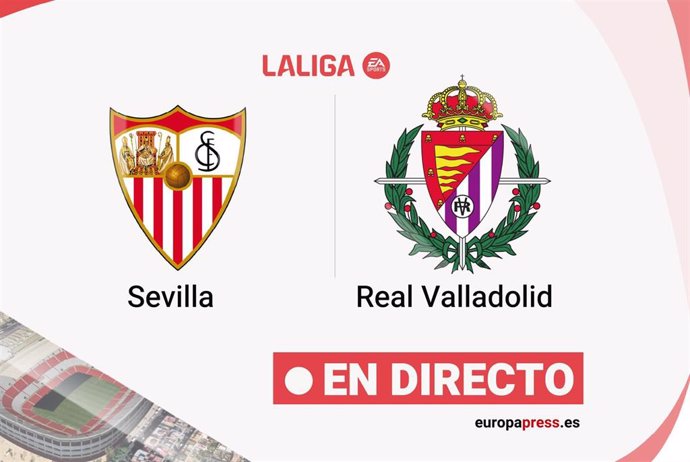 Sevilla - Valladolid, en directo.