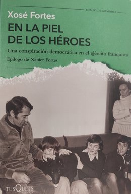 Xosé Fortes escribe sobre Unión Militar Democrática, que intentó democratizar el Ejército: "Sin memoria no somos nadie".
